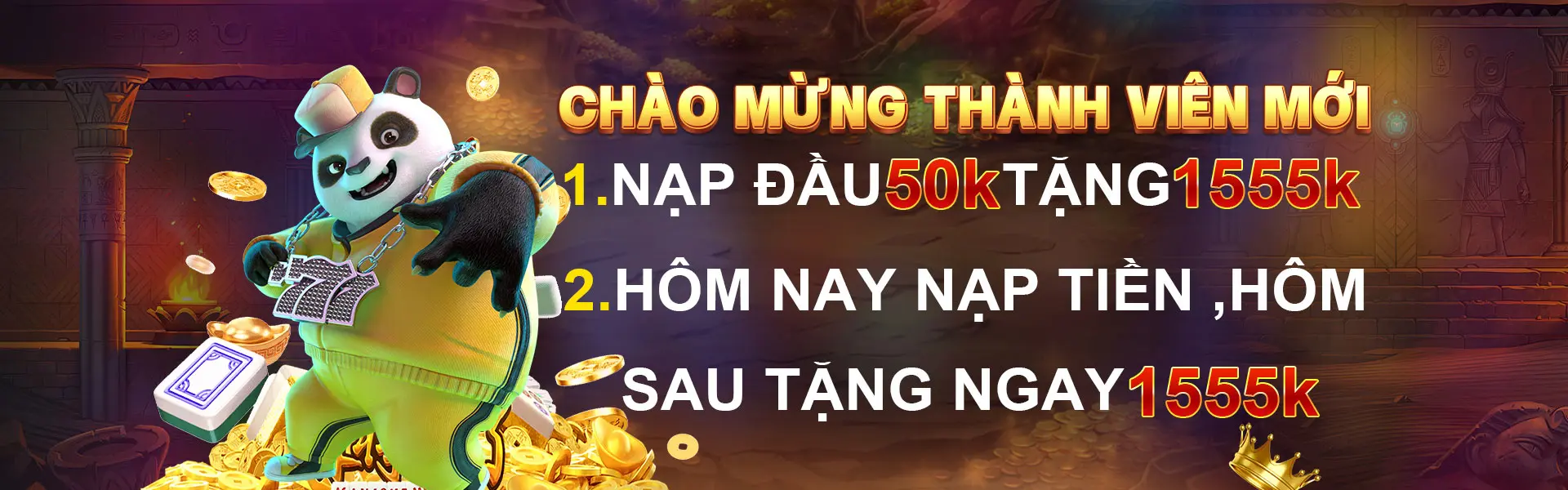 Chào mừng thành viên mới nạp đầu 50k tặng 155k